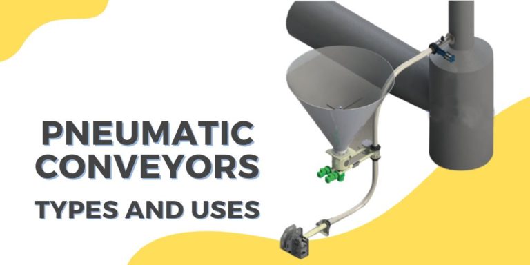 Types and Advantages Of Pneumatic Conveyors